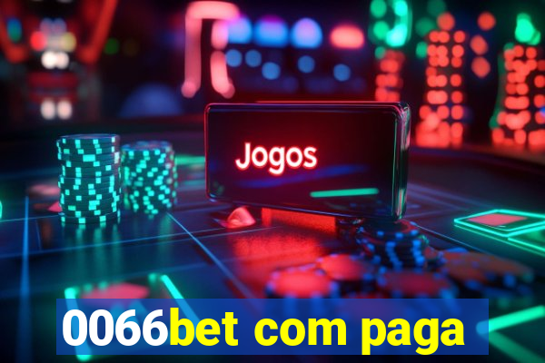 0066bet com paga